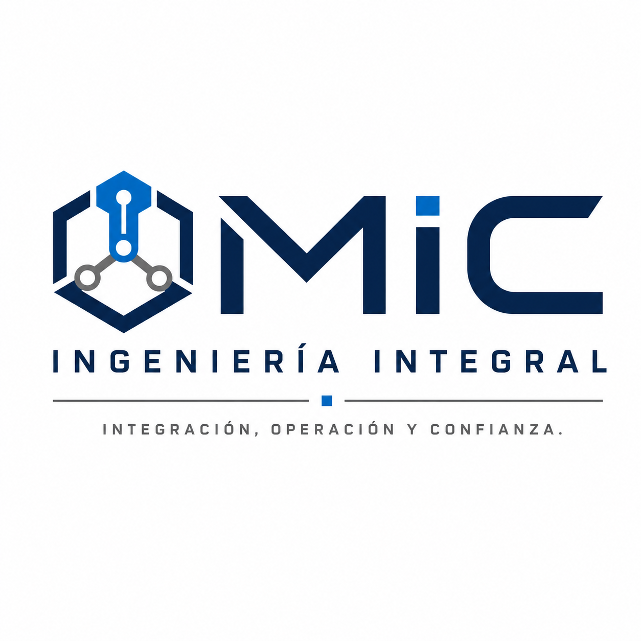 MIC Ingeniería Integral. Integración, Operación y Confianza.